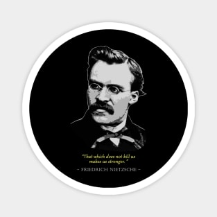 Friedrich Nietzsche Quote Magnet